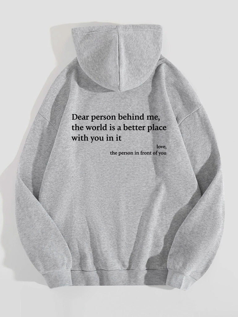 Dear Person Behind Me,the World Is A Better Place,with You In It,love,the Person In Front Of You,Women's Plush Letter Printed Kangaroo Pocket Drawstring Printed Hoodie Unisex Trendy Hoodies - WorkPlayTravel Store